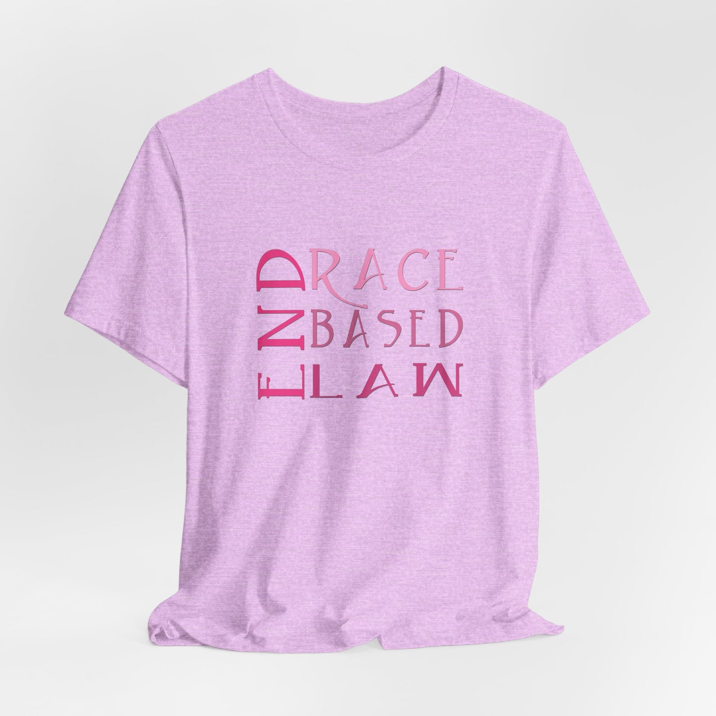 END RACE BASED LAW Slim Pink T-Shirt Short Sleeve