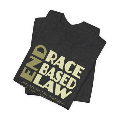 END RACE BASED LAW Canada Beige T-Shirt Short Sleeve