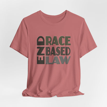 END RACE BASED LAW Grey T-Shirt Short Sleeve
