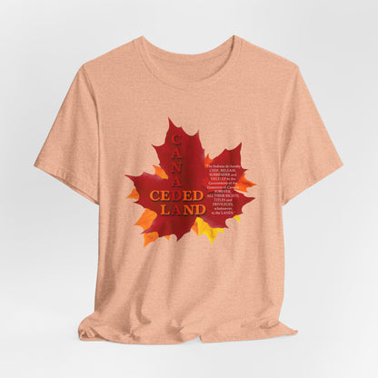Canada Ceded Land T-Shirt Short Sleeve