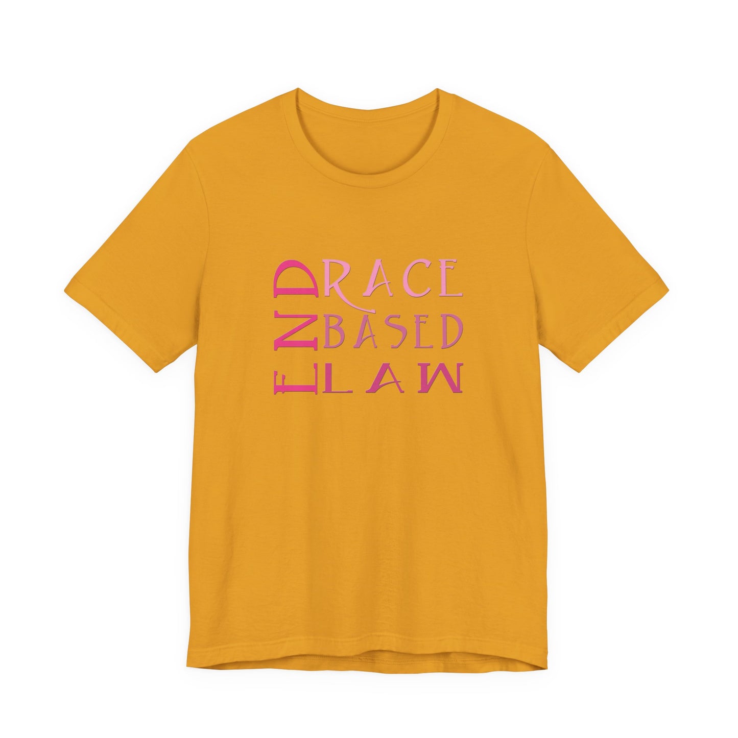 END RACE BASED LAW Slim Pink T-Shirt Short Sleeve