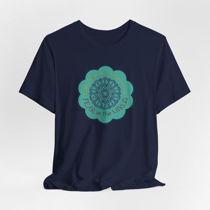 Fear Is The Virus 4 (front) 9 (back) T-Shirt Short Sleeve