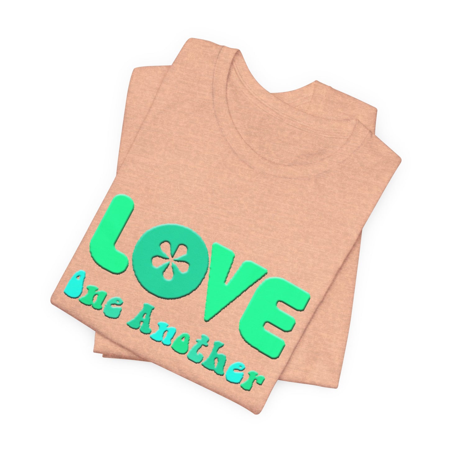 Love One Another Teal T-Shirt Short Sleeve