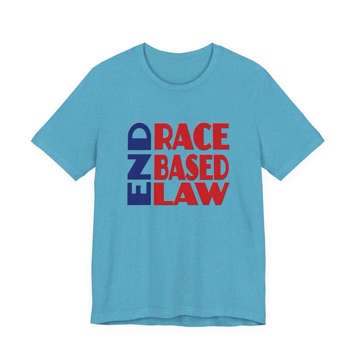 END RACE BASED LAW Blue Red T-Shirt Short Sleeve