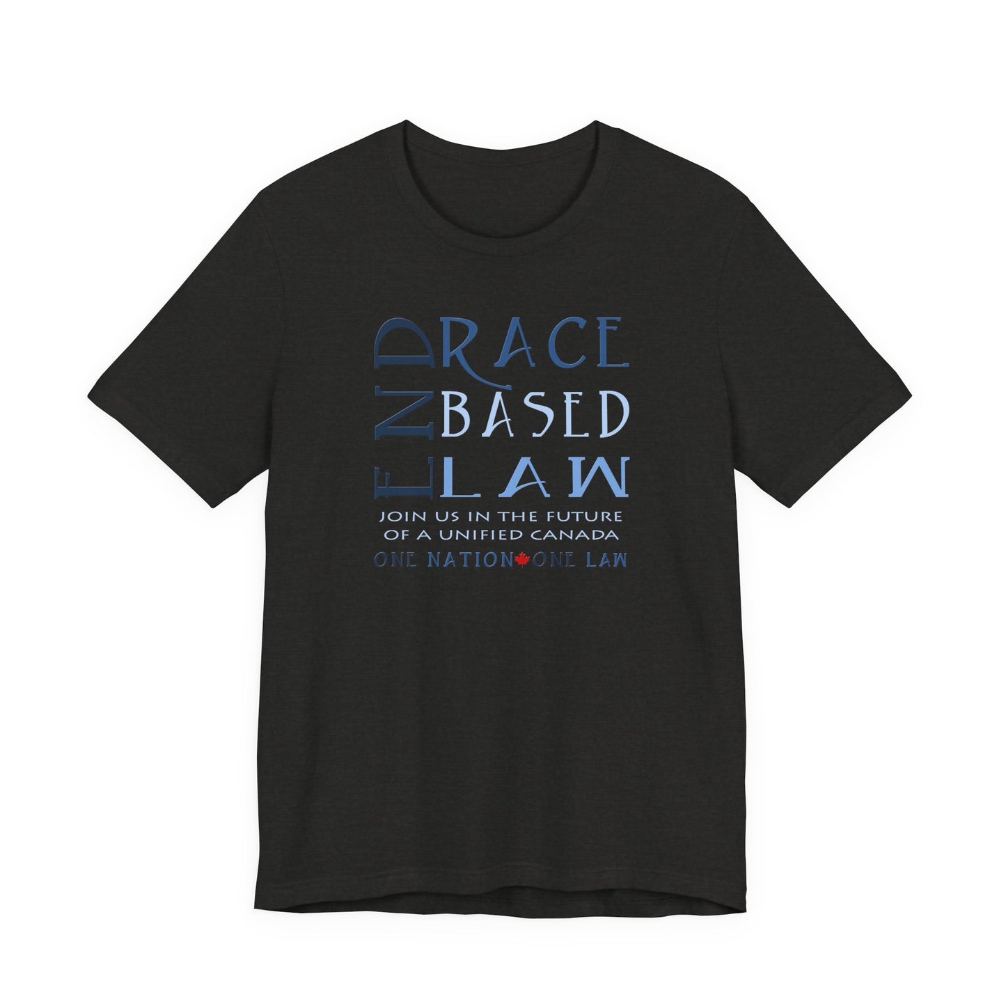 END RACE BASED LAW Canada Slim Blue T-Shirt Short Sleeve