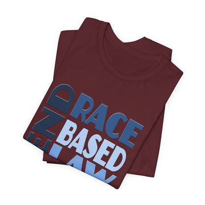 END RACE BASED LAW Blue T-Shirt Short Sleeve