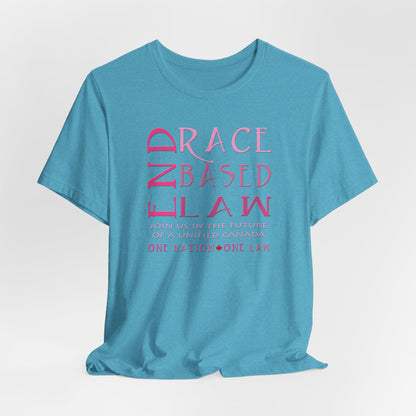END RACE BASED LAW Canada Slim Pink T-Shirt Short Sleeve