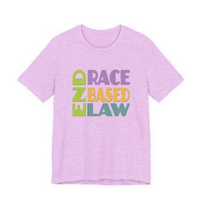 END RACE BASED LAW Pastel T-Shirt Short Sleeve