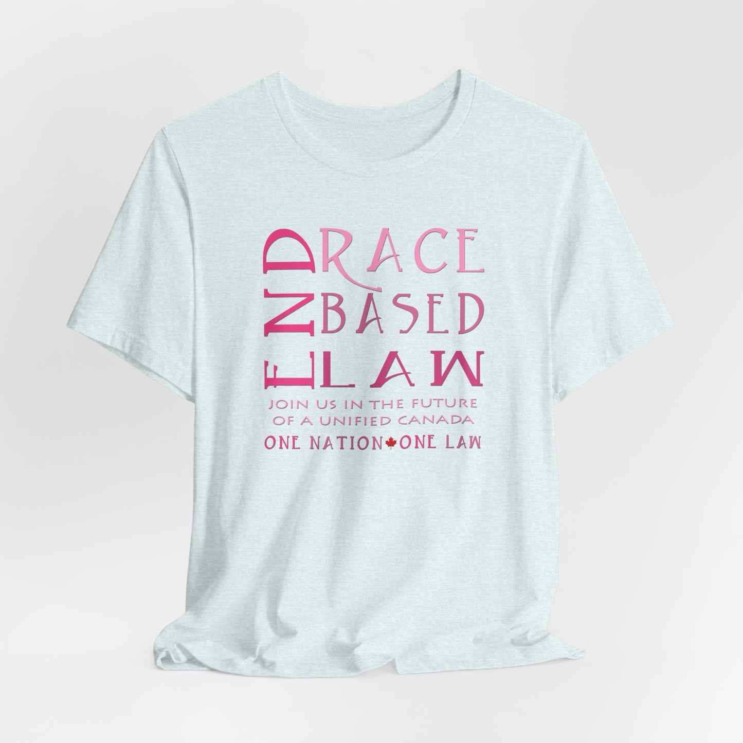 END RACE BASED LAW Canada Slim Pink T-Shirt Short Sleeve