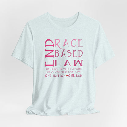END RACE BASED LAW Canada Slim Pink T-Shirt Short Sleeve