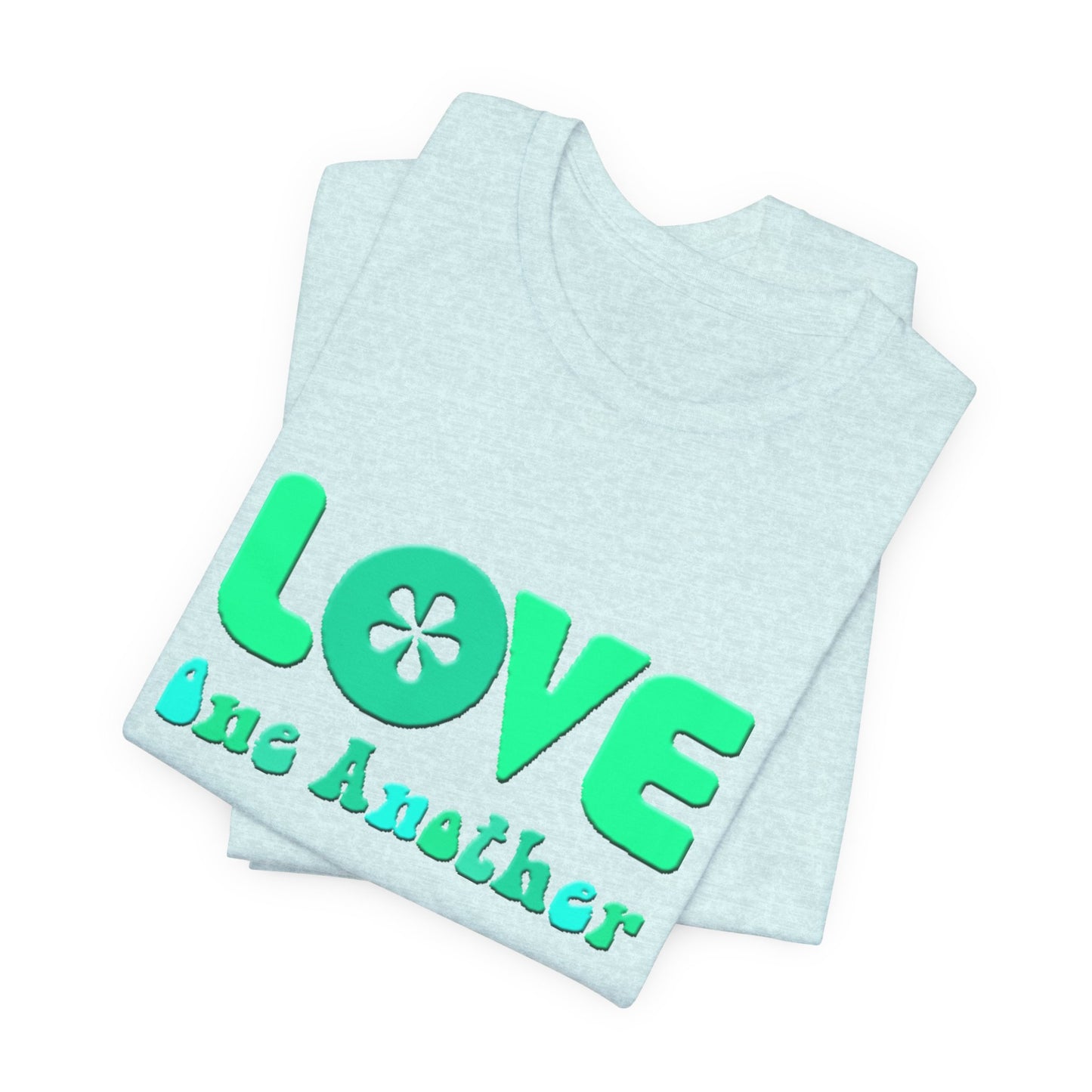 Love One Another Teal T-Shirt Short Sleeve