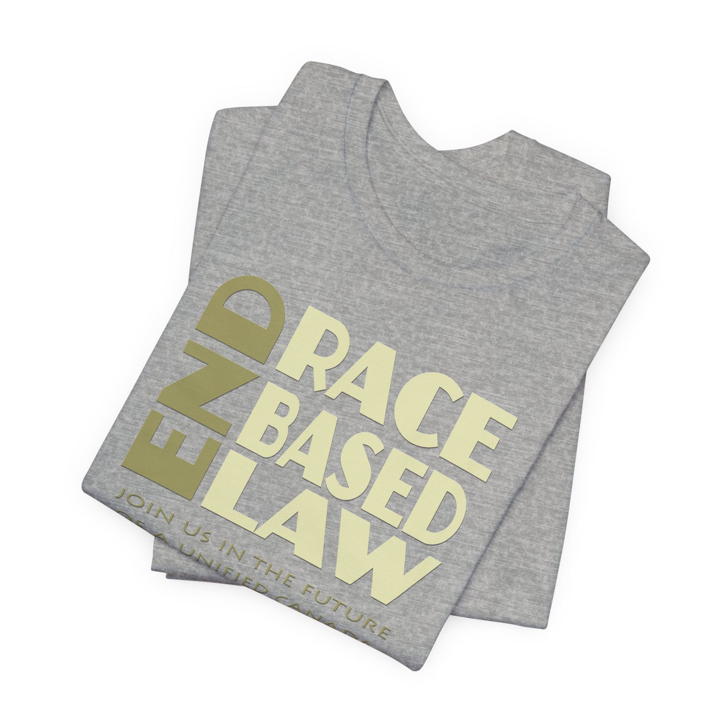 END RACE BASED LAW Canada Beige T-Shirt Short Sleeve