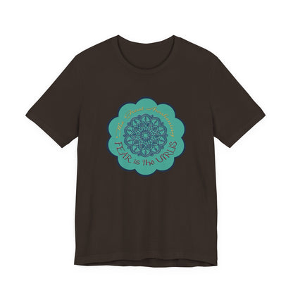 Fear Is The Virus 4 T-Shirt Short Sleeve
