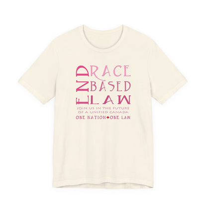 END RACE BASED LAW Canada Slim Pink T-Shirt Short Sleeve