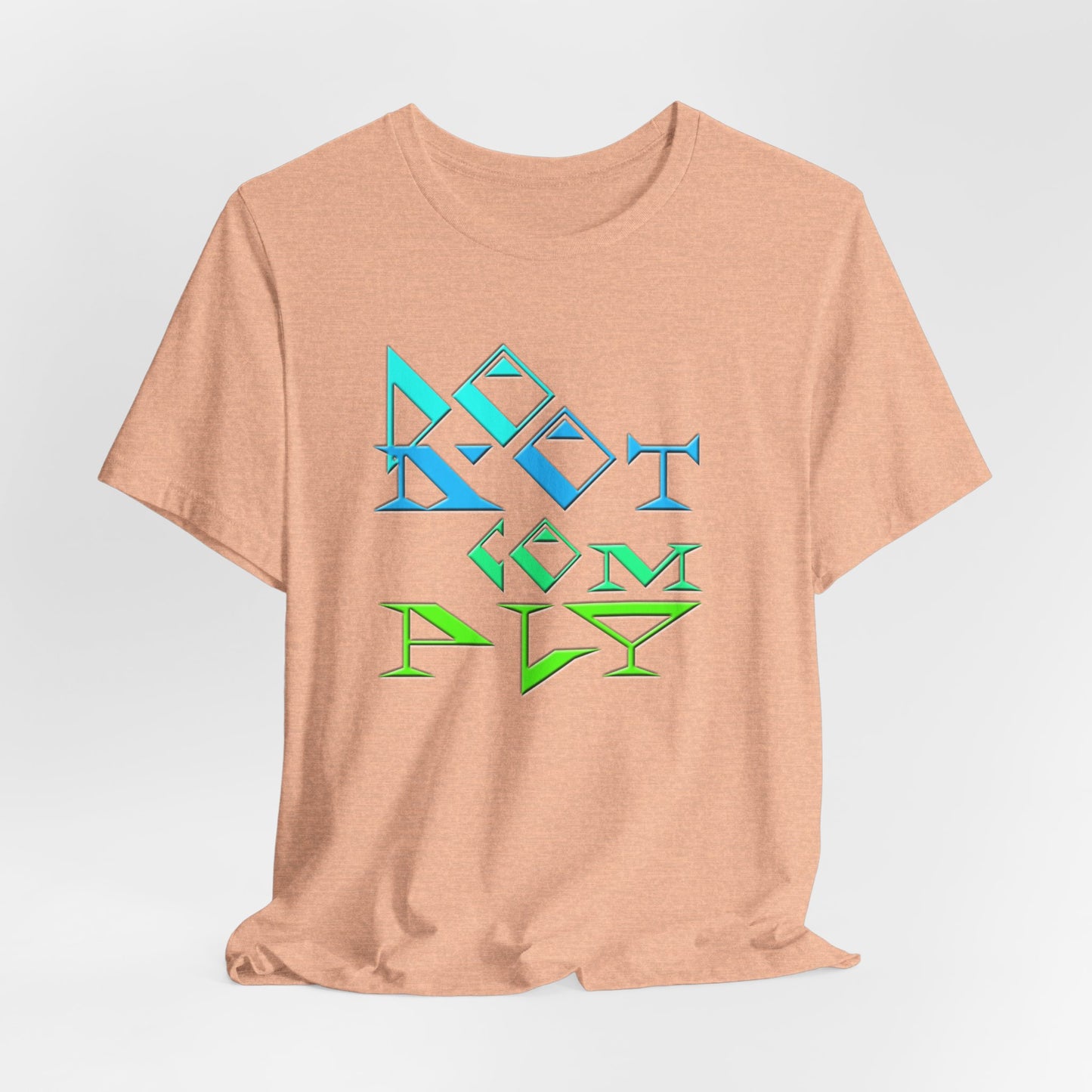 Do Not Comply T-Shirt Short Sleeve