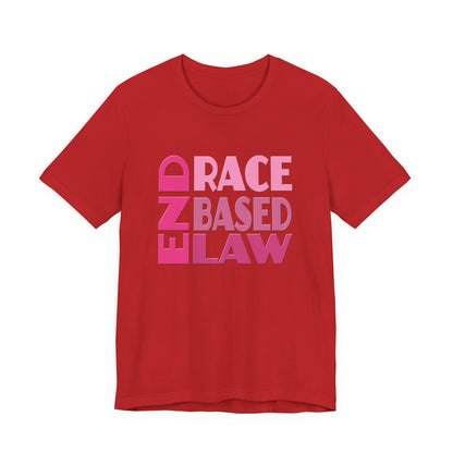 END RACE BASED LAW Pink T-Shirt Short Sleeve
