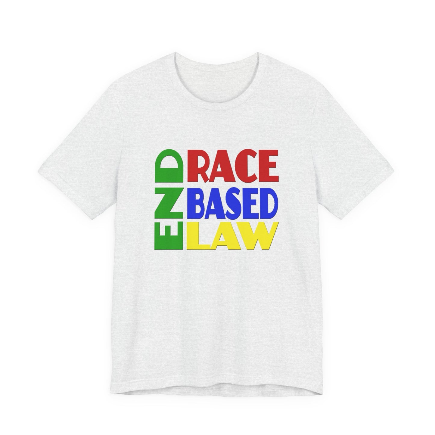 END RACE BASED LAW Crayon Colours T-Shirt Short Sleeve