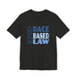 END RACE BASED LAW Blue T-Shirt Short Sleeve