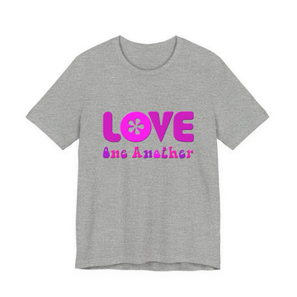 Love One Another Pink T-Shirt Short Sleeve