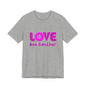 Love One Another Pink T-Shirt Short Sleeve