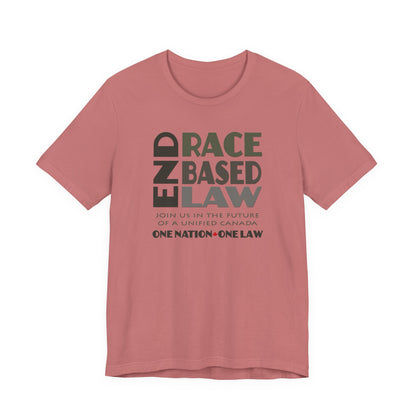 END RACE BASED LAW Canada Grey T-Shirt Short Sleeve