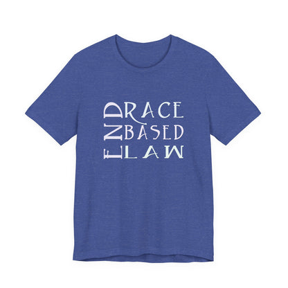 END RACE BASED LAW  Slim Pastel T-Shirt Short Sleeve