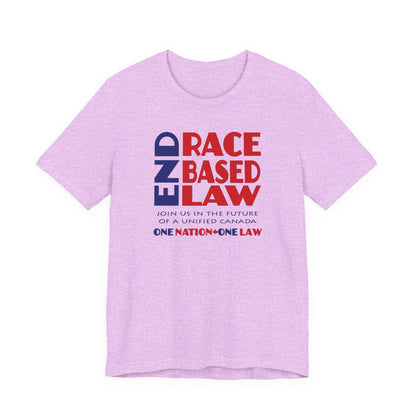 END RACE BASED LAW Canada Blue Red T-Shirt Short Sleeve
