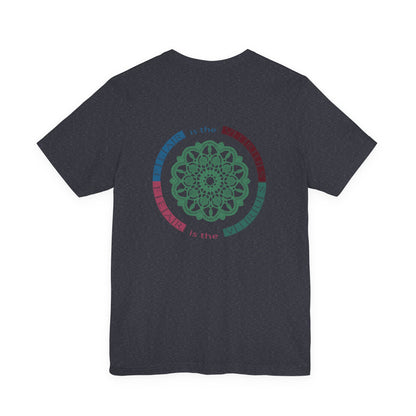 Fear Is The Virus 1 (front) 2 (back) T-Shirt Short Sleeve