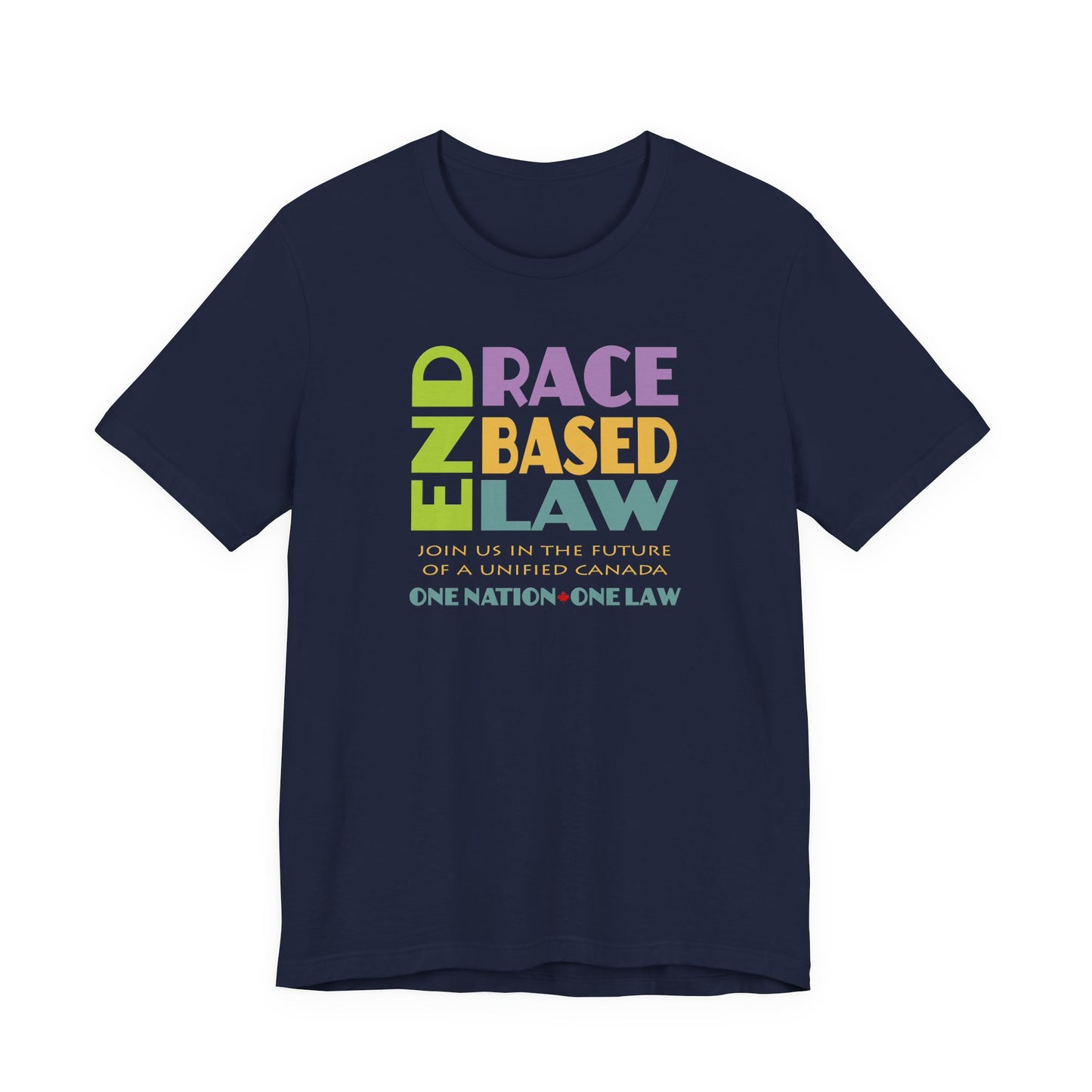 END RACE BASED LAW Canada Pastel T-Shirt Short Sleeve