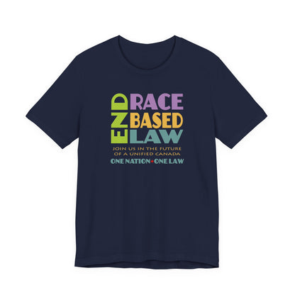 END RACE BASED LAW Canada Pastel T-Shirt Short Sleeve