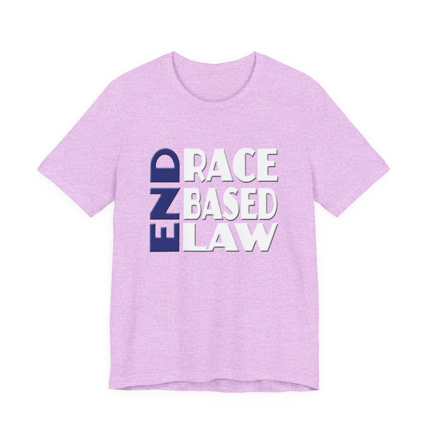 END RACE BASED LAW Blue White T-Shirt Short Sleeve