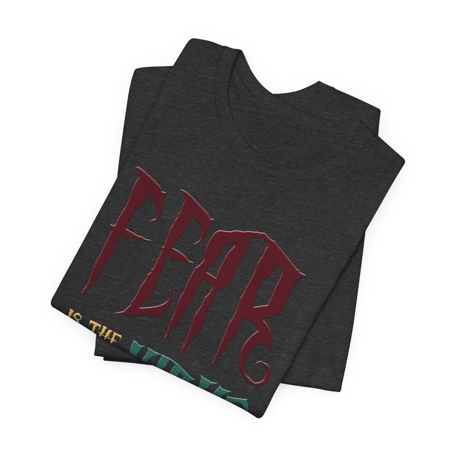 Fear Is The Virus 1 (front) 2 (back) T-Shirt Short Sleeve