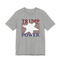 TRUMP POWER T-Shirt Short Sleeve