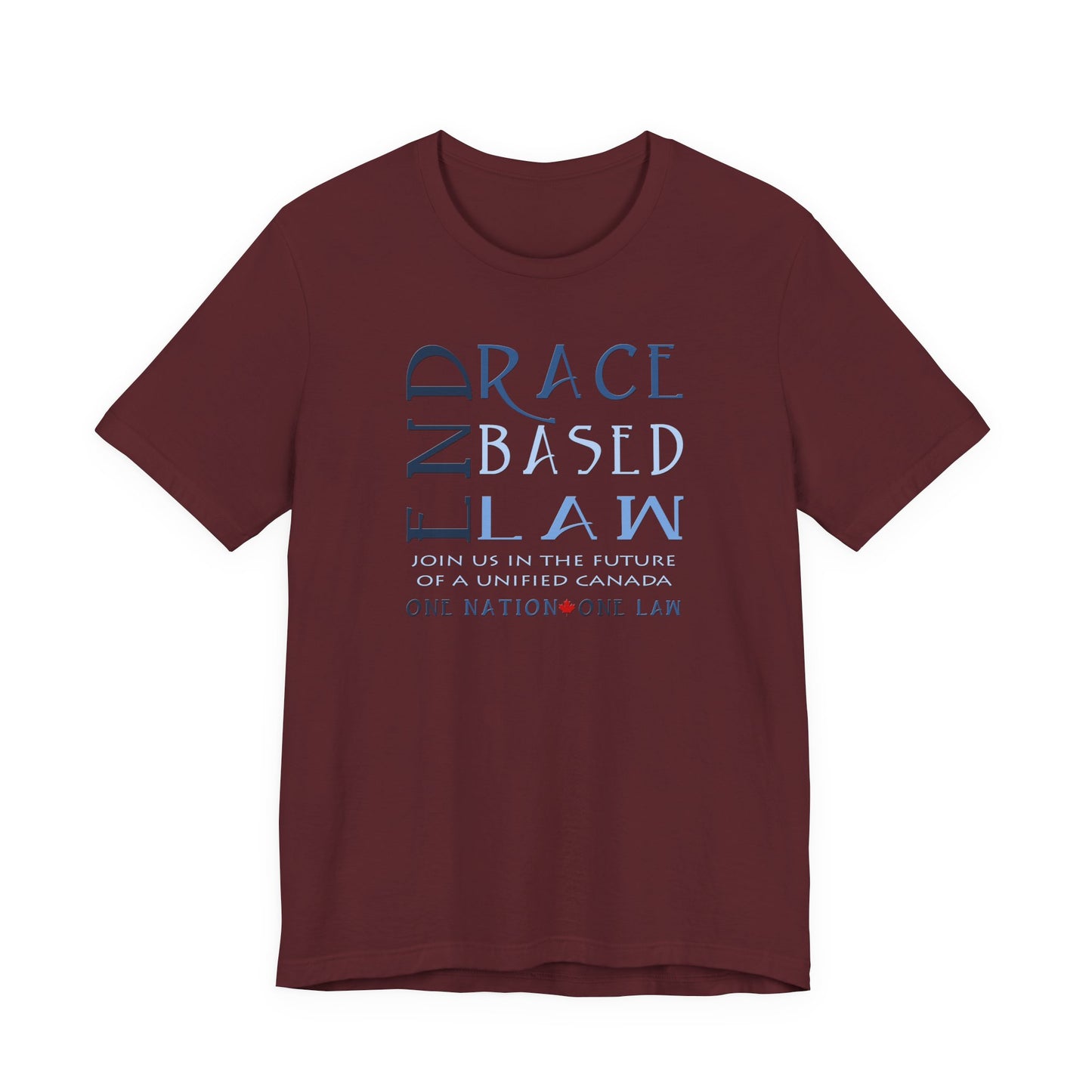 END RACE BASED LAW Canada Slim Blue T-Shirt Short Sleeve