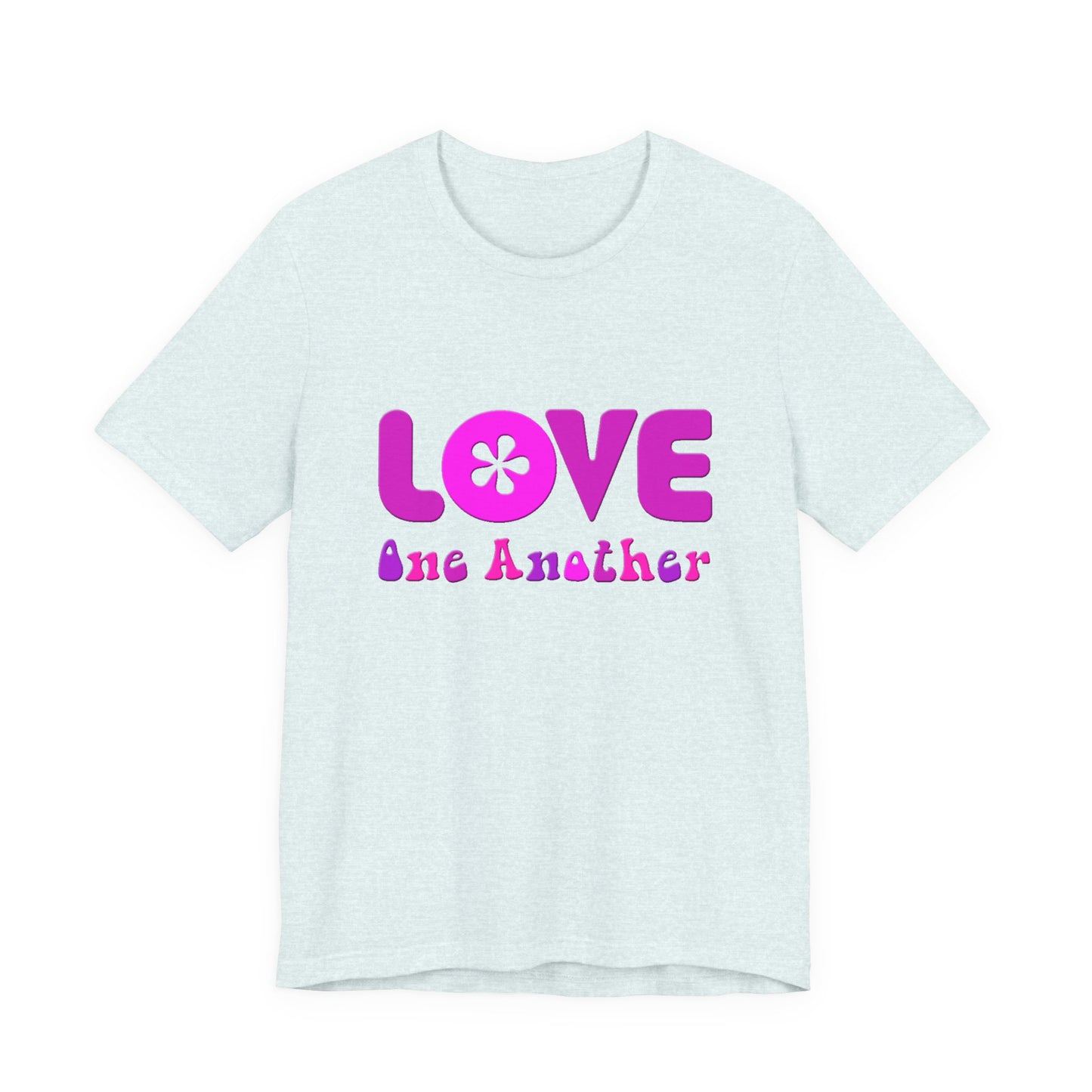 Love One Another Pink T-Shirt Short Sleeve