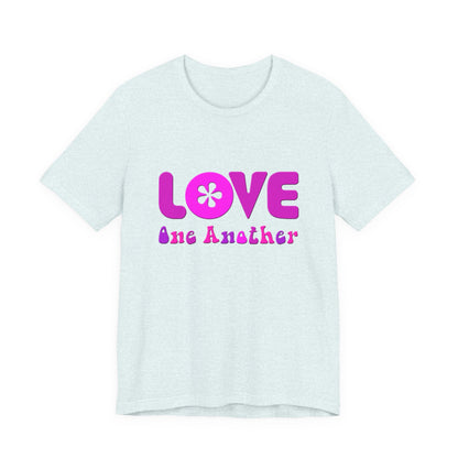 Love One Another Pink T-Shirt Short Sleeve