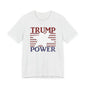 TRUMP POWER T-Shirt Short Sleeve