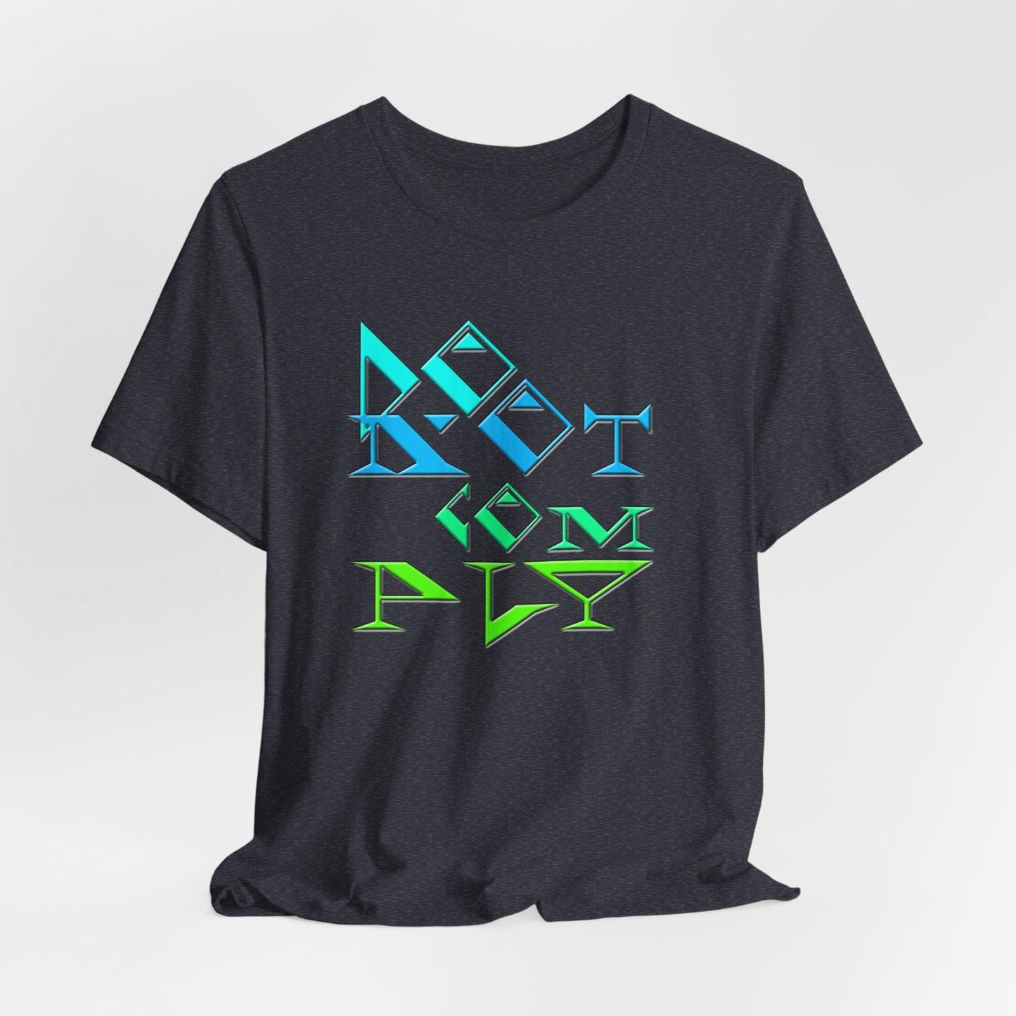 Do Not Comply T-Shirt Short Sleeve