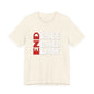 END RACE BASED LAW  Red White T-Shirt Short Sleeve