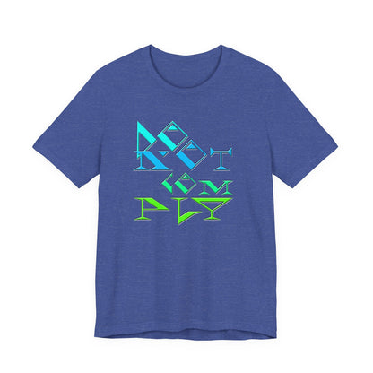 Do Not Comply T-Shirt Short Sleeve