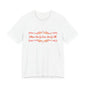 Where We Go One, We Go All T-Shirt Short Sleeve