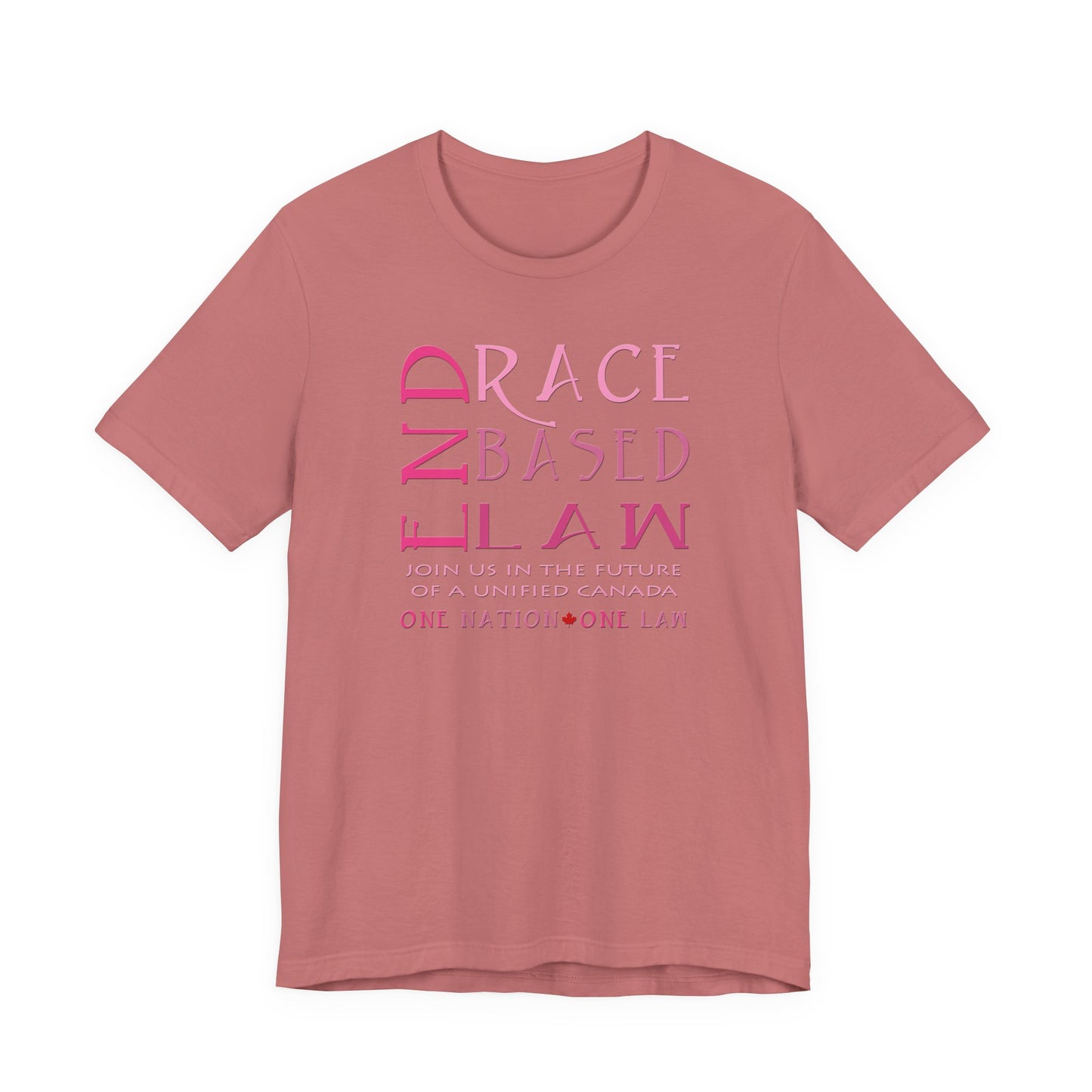 END RACE BASED LAW Canada Slim Pink T-Shirt Short Sleeve