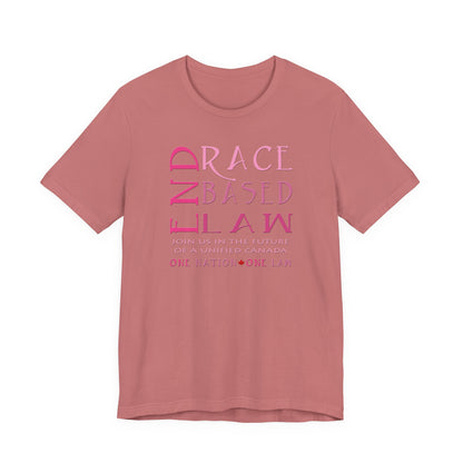 END RACE BASED LAW Canada Slim Pink T-Shirt Short Sleeve