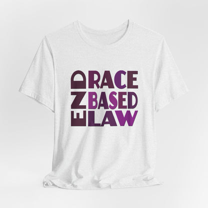 END RACE BASED LAW Purple T-Shirt Short Sleeve
