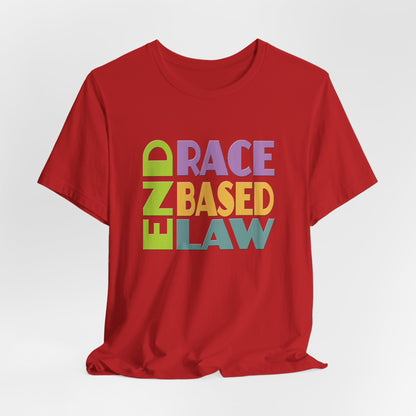 END RACE BASED LAW Pastel T-Shirt Short Sleeve