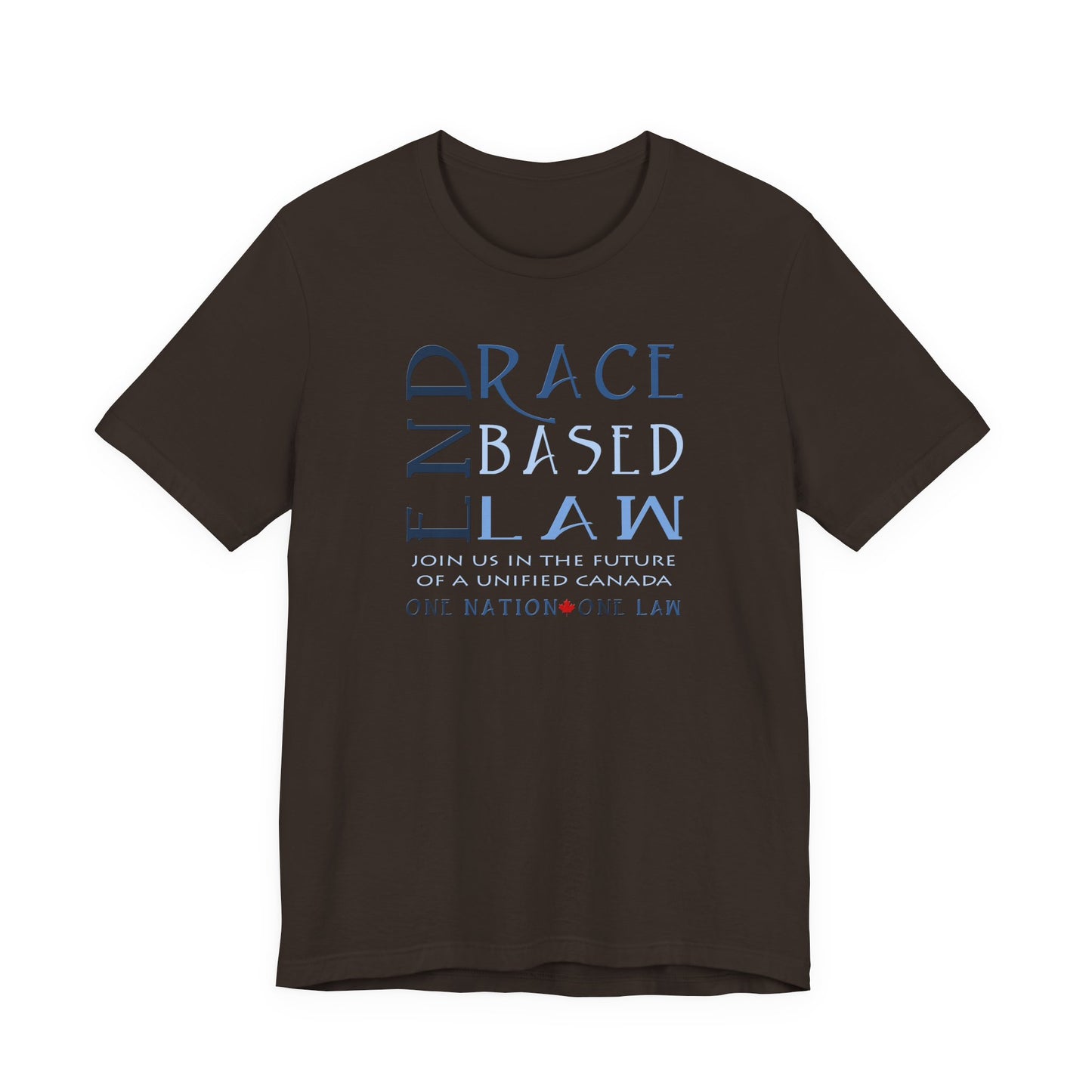 END RACE BASED LAW Canada Slim Blue T-Shirt Short Sleeve