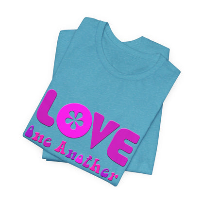Love One Another Pink T-Shirt Short Sleeve