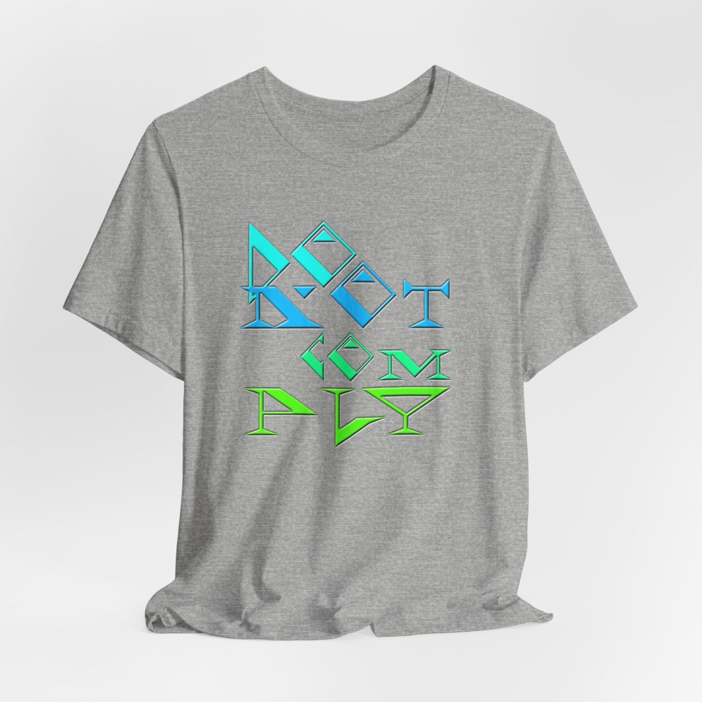 Do Not Comply T-Shirt Short Sleeve