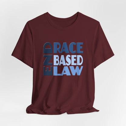 END RACE BASED LAW Blue T-Shirt Short Sleeve