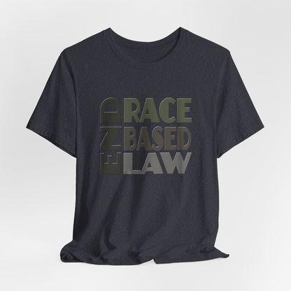 END RACE BASED LAW Grey T-Shirt Short Sleeve